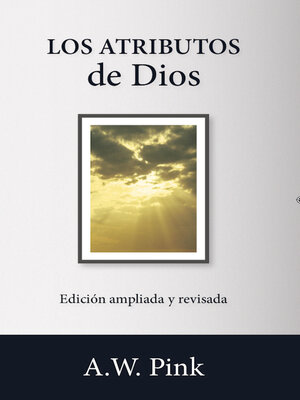 cover image of Los atributos de Dios